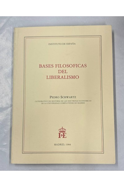 BASES FILOSOFICAS DEL LIBERALISMO